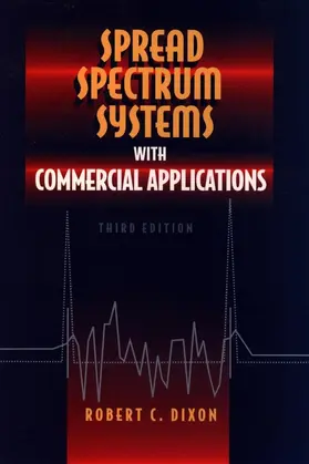 Dixon |  Spread Spectrum Systems with Commercial Applications | Buch |  Sack Fachmedien