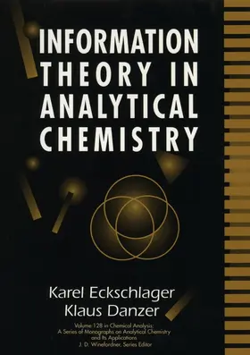 Eckschlager / Danzer |  Information Theory in Analytical Chemistry | Buch |  Sack Fachmedien