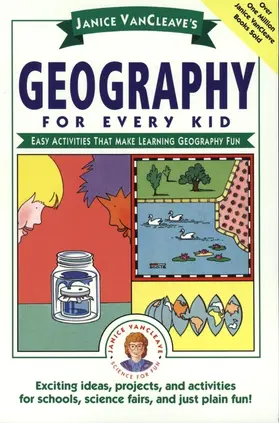VanCleave |  Janice Vancleave's Geography for Every Kid | Buch |  Sack Fachmedien