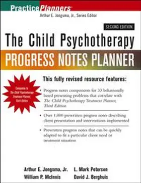Jongsma / Berghuis / Peterson |  The Child Psychotherapy Progress Notes Planner | eBook | Sack Fachmedien