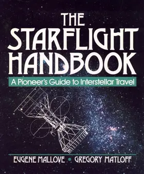 Mallove / Matloff |  The Starflight Handbook | Buch |  Sack Fachmedien