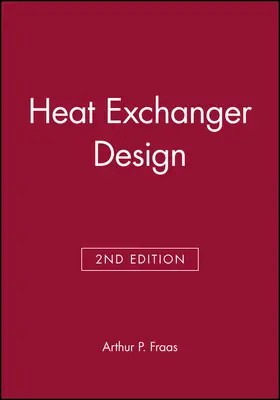 Fraas |  Heat Exchanger Design | Buch |  Sack Fachmedien