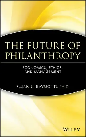 Raymond | The Future of Philanthropy | Buch | 978-0-471-63855-1 | www.sack.de