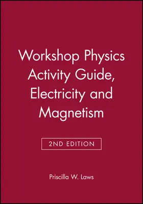 Laws |  Workshop Physics Activity Guide, Module 4: Electricity and Magnetism | Buch |  Sack Fachmedien