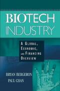Bergeron / Chan |  Biotech Industry | eBook | Sack Fachmedien