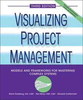 Forsberg / Mooz / Cotterman | Visualizing Project Management | Buch | 978-0-471-64848-2 | sack.de