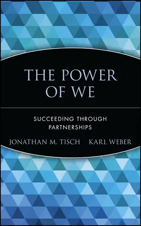 Tisch / Weber |  The Power of We | Buch |  Sack Fachmedien