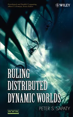 Sapaty | Ruling Distributed Dynamic Worlds | Buch | 978-0-471-65575-6 | sack.de