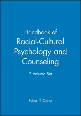 Carter |  Handbook of Racial-Cultural Psychology and Counseling, 2 Volume Set | Buch |  Sack Fachmedien