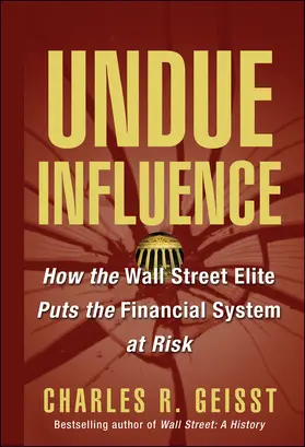 Geisst |  Undue Influence | Buch |  Sack Fachmedien