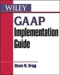 Bragg |  GAAP Implementation Guide | eBook | Sack Fachmedien