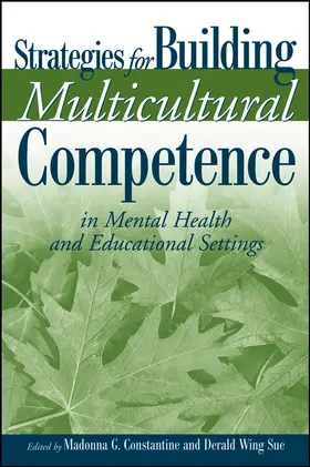 Constantine / Sue |  Strategies for Building Multicultural Competence in Mental Health and Educational Settings | Buch |  Sack Fachmedien