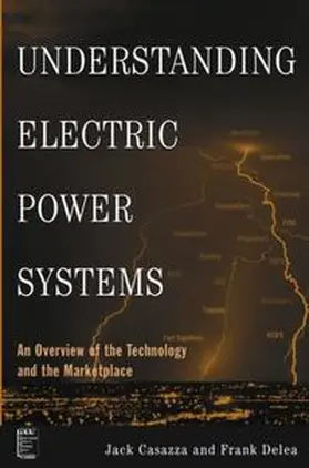 Casazza / Delea |  Understanding Electric Power Systems | eBook | Sack Fachmedien