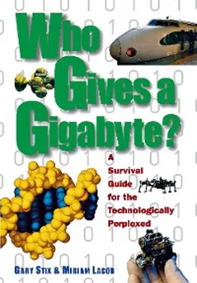 Stix / Lacob |  Who Gives a Gigabyte? | eBook | Sack Fachmedien
