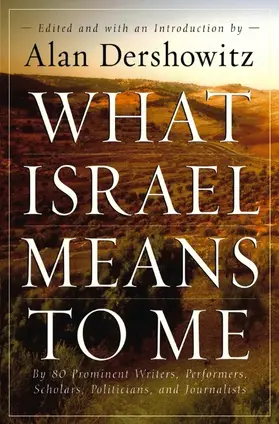 Dershowitz |  What Israel Means to Me | Buch |  Sack Fachmedien