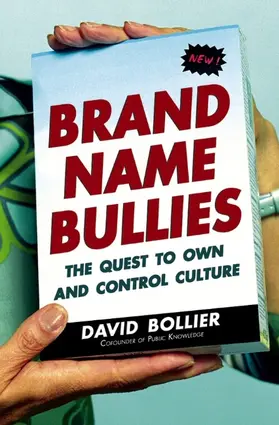 Bollier |  Brand Name Bullies | Buch |  Sack Fachmedien