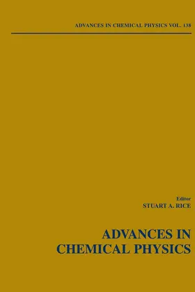 Rice | Advances in Chemical Physics, Volume 138 | Buch | 978-0-471-68234-9 | www.sack.de
