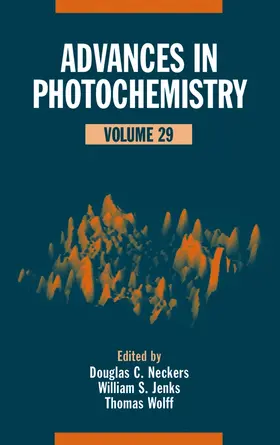 Neckers / Jenks / Wolff |  Advances in Photochemistry, Volume 29 | Buch |  Sack Fachmedien