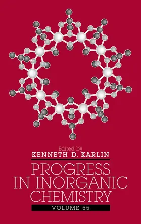 Karlin |  Progress in Inorganic Chemistry, Volume 55 | Buch |  Sack Fachmedien