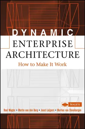 Wagter / van den Berg / Luijpers |  Dynamic Enterprise Architecture | Buch |  Sack Fachmedien
