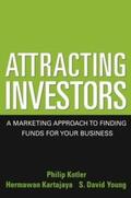 Kotler / Kartajaya / Young |  Attracting Investors | eBook | Sack Fachmedien