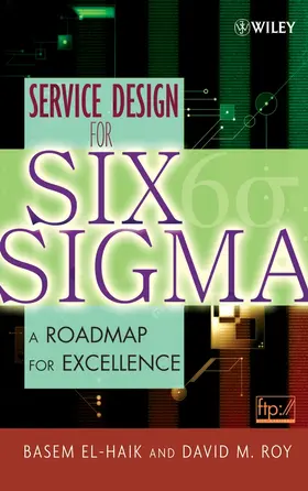 El-Haik / Roy |  Service Design for Six SIGMA | Buch |  Sack Fachmedien