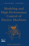 Chiasson |  Modeling and High Performance Control of Electric Machines | Buch |  Sack Fachmedien