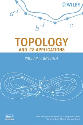 Basener | Topology and Its Applications | Buch | 978-0-471-68755-9 | sack.de