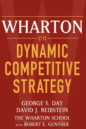 Day / Reibstein |  Wharton on Dynamic Competitive Strategy | Buch |  Sack Fachmedien