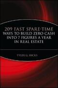 Hicks |  209 Fast Spare-Time Ways to Build Zero Cash into 7 Figures a Year in Real Estate | eBook | Sack Fachmedien
