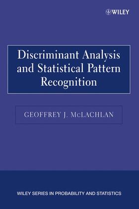 McLachlan |  Discriminant Analysis and Statistical Pattern Recognition | Buch |  Sack Fachmedien