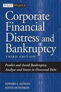 Altman / Hotchkiss |  Corporate Financial Distress and Bankruptcy: Predict and Avoid Bankruptcy, Analyze and Invest in Distressed Debt | Buch |  Sack Fachmedien