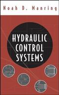 Manring |  Hydraulic Control Systems | Buch |  Sack Fachmedien