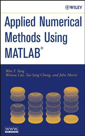 Yang / Cao / Chung |  Applied Numerical MATLAB | Buch |  Sack Fachmedien