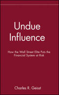 Geisst |  Undue Influence | eBook | Sack Fachmedien