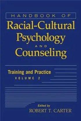Carter |  Handbook of Racial-Cultural Psychology and Counseling, Volume 2 | eBook | Sack Fachmedien