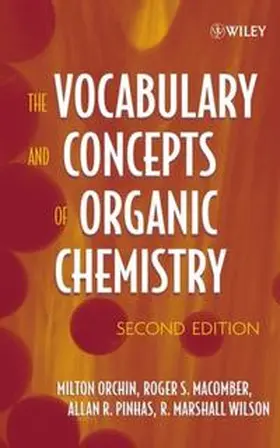 Orchin / Macomber / Pinhas | The Vocabulary and Concepts of Organic Chemistry | E-Book | www.sack.de