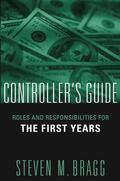 Bragg |  Controller's Guide: Roles and Responsibilities for the First Years | Buch |  Sack Fachmedien