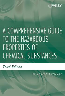 Patnaik |  A Comprehensive Guide to the Hazardous Properties of Chemical Substances | Buch |  Sack Fachmedien