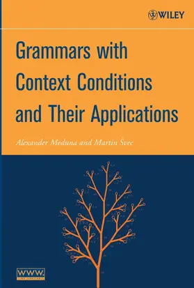 Meduna / Svec / Švec |  Grammars with Context Conditions and Their Applications | Buch |  Sack Fachmedien
