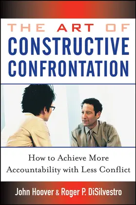 Hoover / DiSilvestro |  The Art of Constructive Confrontation | Buch |  Sack Fachmedien