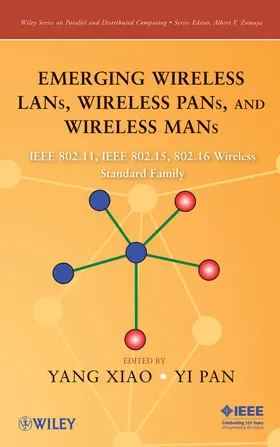 Xiao / Pan | Emerging Wireless Lans, Wireless Pans, and Wireless Mans | Buch | 978-0-471-72069-0 | sack.de