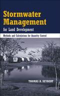 Seybert |  Stormwater Management for Land Development | Buch |  Sack Fachmedien