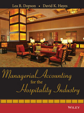 Dopson / Hayes | Managerial Accounting for the Hospitality Industry [With CDROM] | Buch | 978-0-471-72337-0 | sack.de