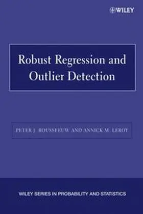 Rousseeuw / Leroy |  Robust Regression and Outlier Detection | eBook | Sack Fachmedien