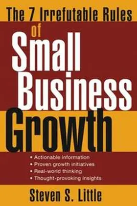 Little | The 7 Irrefutable Rules of Small Business Growth | E-Book | sack.de