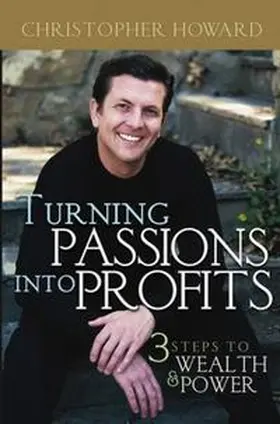 Howard |  Turning Passions Into Profits | eBook | Sack Fachmedien