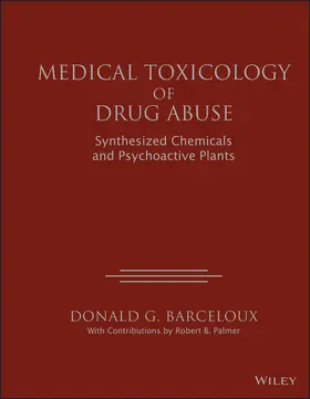 Barceloux |  Medical Toxicology of Drug Abuse | Buch |  Sack Fachmedien