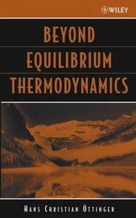 Öttinger | Beyond Equilibrium Thermodynamics | E-Book | www.sack.de