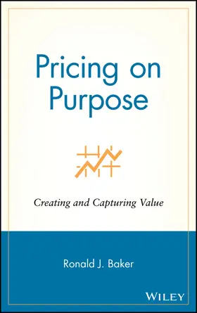 Baker |  Pricing on Purpose | Buch |  Sack Fachmedien
